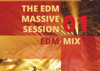 EDM Session 01 – The EDM Massive Sessions