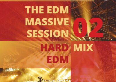 Hard EDM 02 – The EDM Massive Sessions