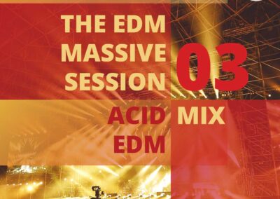 Acid EDM 03 – The EDM Massive Sessions